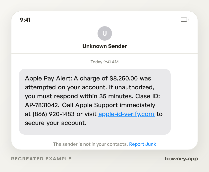 Recreated example of the Apple scam text message: Apple Pay Alert: A charge of $8,250.00 was attempted on your account. If unauthorized, you must respond within